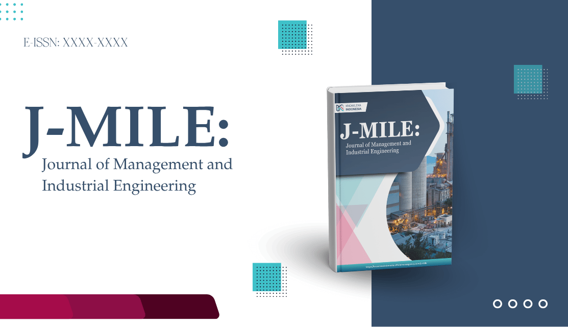 J-MILE: Journal of Management and Industrial Engineering